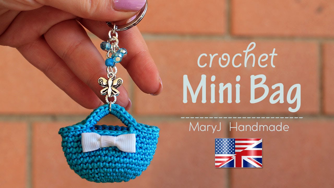 Crochet Miniature Bag Key Chain Tutorial (Video)