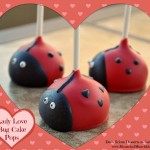 love-ladybug-cake-pops-great for Valentine’s Day