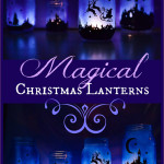 Magical Christmas Lanterns