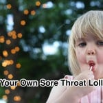 How to Make Your Own Sore Throat Lollipops