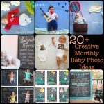 20+ Creative Monthly Baby Photo Ideas