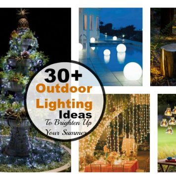 30+ Cool DIY Outdoor Lighting Ideas To Brighten Up Your Summer