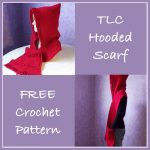 TLC Hooded Scarf Free Crochet Pattern