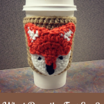 Crochet Fox Coffee Cozy Free Pattern