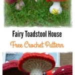 Crochet Fairy Toadstool House Free Pattern