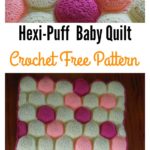 Hexi-Puff Crochet Baby Quilt Free Pattern