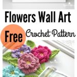 Crochet Flowers on Canvas Wall Art Free Pattern