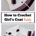 How to Crochet Girl’s Coat Easily