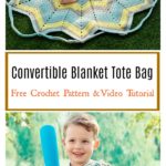 Convertible Blanket Tote Bag Free Crochet Pattern and Video Tutorial 1