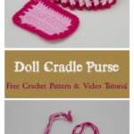 Doll Cradle Purse Free Crochet Pattern and Video Tutorial