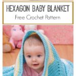 Hexagon Baby Blanket Free Crochet Pattern