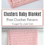 Cozy Clusters Baby Blanket Free Crochet Pattern