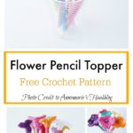 Flower Pencil Topper Free Crochet Pattern