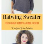 Batwing Sweater Free Crochet Pattern and Video Tutorial