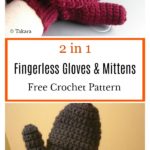 Convertible Fingerless Gloves & Mittens Free Crochet Pattern