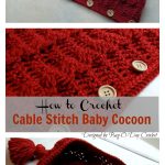 Crochet Cable Stitch Newborn Baby Bunting Cocoon Video Tutorial