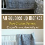 All Squared Up Baby Blanket Free Crochet Pattern