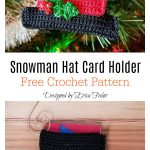 Snowman Hat Ornament or Gift Card Holder Free Crochet Pattern