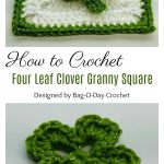 How To Crochet Four Leaf Clover St. Patrick’s Day Granny Square