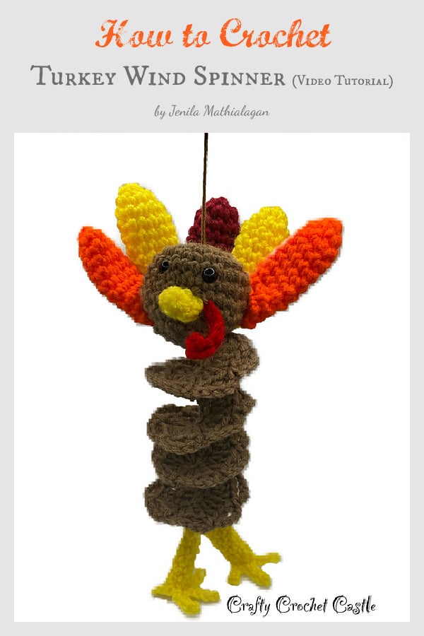 How to Crochet Turkey Wind Spinner Video Tutorial