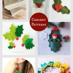 Christmas Holly and Berries Crochet Patterns