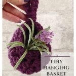 Tiny Hanging Teardrop Basket Free Crochet Pattern